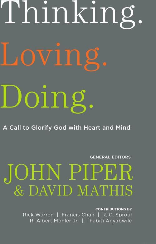Thinking. Loving. Doing.