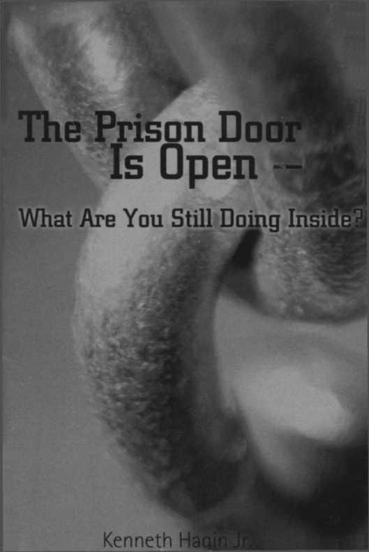 The Prison Door Is Open